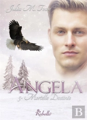 Angela T.5 ; Mortelle Destinée