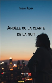 Angèle Ou La Clarté De La Nuit
