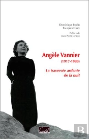 Angèle Vannier  (1917-1980) La Traversée Ardente De La Nuit