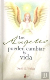 Angeles Pueden Cambiar Tu Vida, Los (Cartoné)