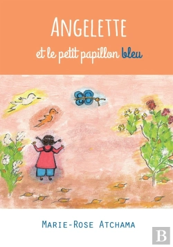Bertrand.pt - Angelette Et Le Petit Papillon Bleu