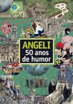 Angeli – 50 Anos de Humor