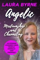 Angelic Mediumship And Channeling