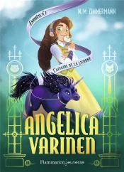 Angelica Varinen Tome 2 : L'Affaire De La Licorne