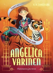Angelica Varinen Tome 4 : La Malédiction Du Tigre