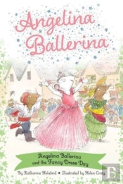 Angelina Ballerina And The Fancy Dress Day