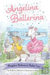 Angelina Ballerina'S Ballet Tour