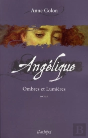 Angelique, Ombres Et Lumieres
