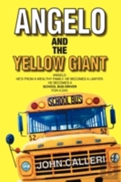 Angelo And The Yellow Giant