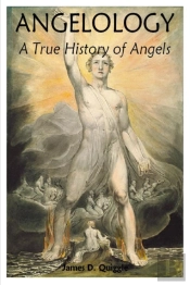 Angelology, A True History Of Angels