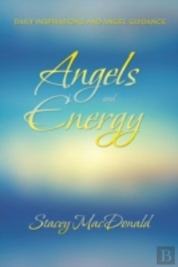Bertrand.pt - Angels And Energy: Daily Inspirations And Angel Guidance