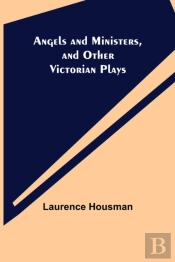 Angels And Ministers, And Other Victoria