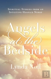 Angels At The Bedside: Spiritual Stories