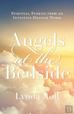 Bertrand.pt - Angels At The Bedside: Spiritual Stories