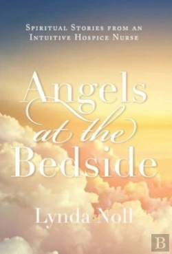 Bertrand.pt - Angels At The Bedside: Spiritual Stories