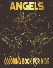 Angels Coloring Book For Kids