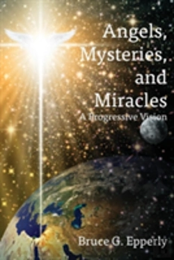 Bertrand.pt - Angels, Mysteries, And Miracles: A Progressive Vision