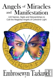 Angels Of Miracles And Manifestation