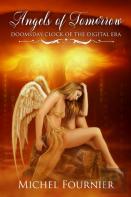 Angels Of Tomorrow - Doomsday Clock Of The Digital Era
