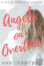 Angels On Overtime
