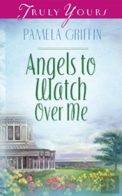 Angels To Watch Over Me