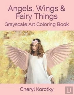 Bertrand.pt - Angels, Wings   Fairy Things: Grayscale