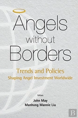 Bertrand.pt - Angels Without Borders: Trends And Policies Shaping Angel Investment Worldwide