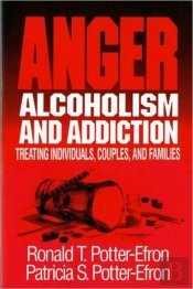 Anger, Alcoholism, And Addiction