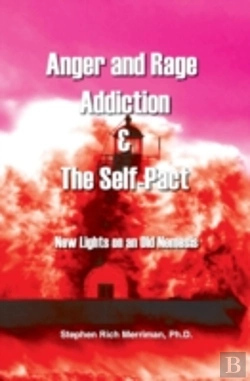 Bertrand.pt - Anger And Rage Addiction & The Self-Pact: New Lights On An Old Nemesis