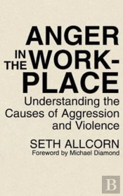 Anger In The Workplace