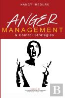 Anger Management And Control Strategies