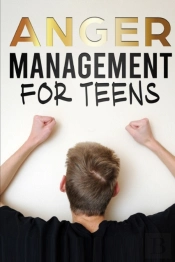 Anger Management For Teens