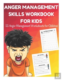 Bertrand.pt - Anger Management Skills Workbook For Kids - 55 Anger Management Worksheets For Children