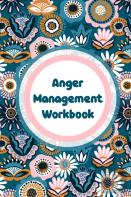 Anger Management Workbook