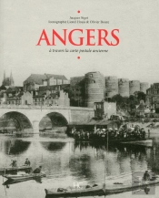 Angers À Travers La Carte Postale Ancienne
