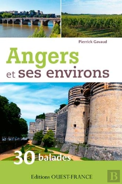 Bertrand.pt - Angers Et Ses Environs : 30 Balades