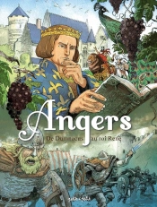 Angers Tome 1 : De Dumnacus Au Roi René