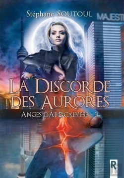 Bertrand.pt - Anges D'Apocalypse Tome 3 : La Discorde Des Aurores