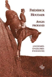Anges Profanes (Angiomes-Engelures-Engeances)