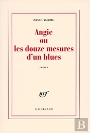 Angie Ou Les Douze Mesures D'Un Blues
