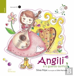 Bertrand.pt - Angili e o Guarda-sonhos