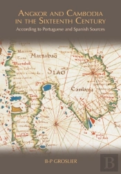 Angkor And Cambodia In The Sixteenth Century