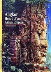 Angkor Heart Of An Asian Empire (New Horizons) /Anglais