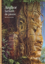 Angkor ; La Forêt De Pierre