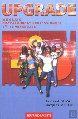 Bertrand.pt - Anglais 1ere/Terminale Pro; Bac Pro Tertiaire Et Industriels ; Upgrade