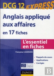 Anglais Appliqué Aux Affaires ; Dcg 12