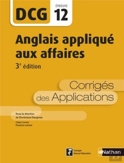 Bertrand.pt - Anglais Appliqué Aux Affaires ; Épreuve 12 Dcg ; Corrigé Des Applications (Édition 2016)
