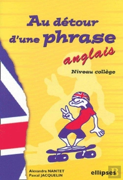 Bertrand.pt - Anglais - Au Détour D'Une Phrase