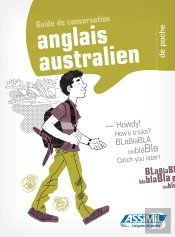 Anglais Australien ; Guide De Conversation