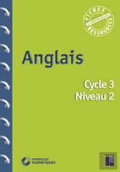 Anglais : Cycle 3 : Niveau 2 + Téléchargement